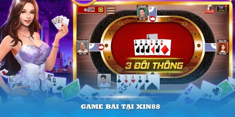 Game bài tại Xin88 sở hữu nhiều trò chơi đặc sắc cuốn hút người dùng