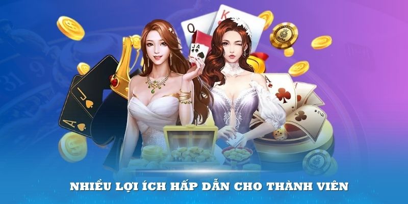 Trải nghiệm chơi tại đây mang lại nhiều lợi ích hấp dẫn cho thành viên