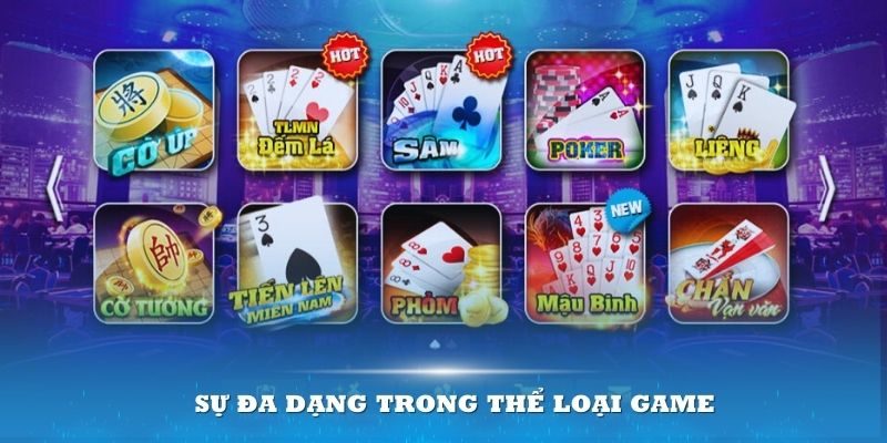 Sự đa dạng trong thể loại game là một điểm cộng đối với nhà cái